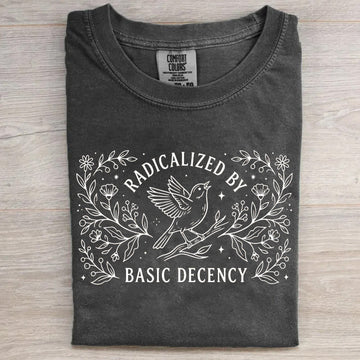 RADICALIZED BY BASIC DECENCY SHIRT HHUE - 129
