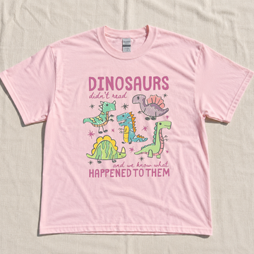 Funny Dinosaurs Didn’t Read Shirt, Teacher Book Lover Tee, Librarian Bookish Gift For Reader B-00122