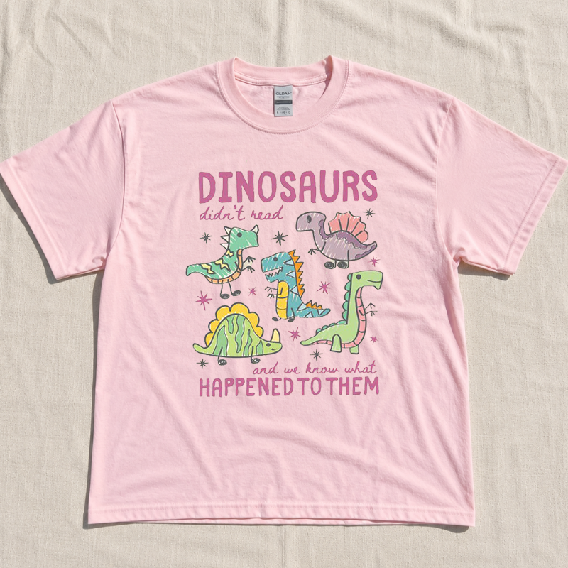 Funny Dinosaurs Didn’t Read Shirt, Teacher Book Lover Tee, Librarian Bookish Gift For Reader B-00122