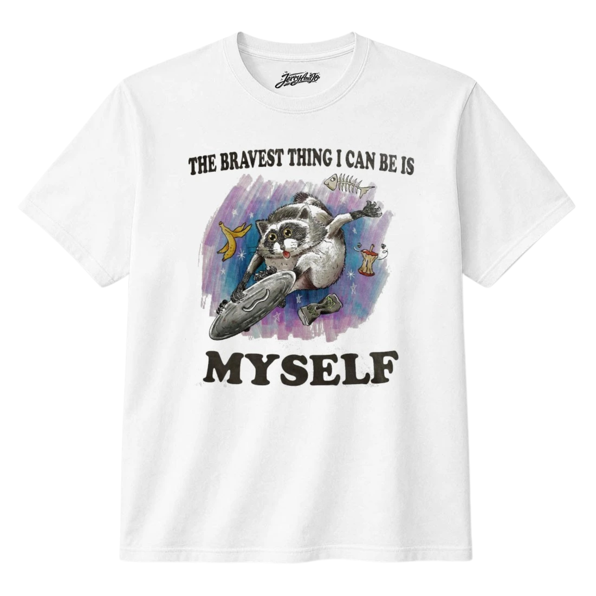 THE BRAVEST THING I CAN BE IS MYSELF JIMOTHY THE RACCOON T-SHIRT BT-00208