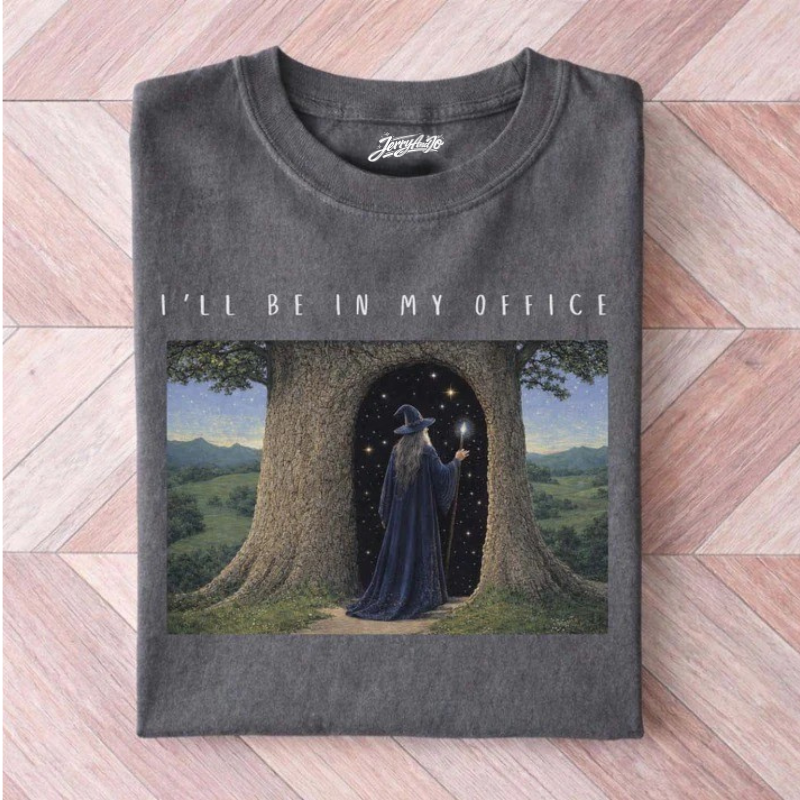 I'LL BE IN MY OFFICE WIZARD SHIRT BT-00173