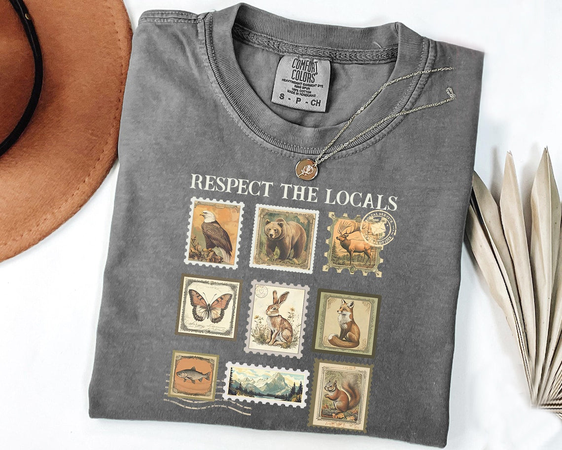 Respect The Local Wildlife T-Shirt, Gift For Nature Lover, Animal Lover T-Shirt AK-059