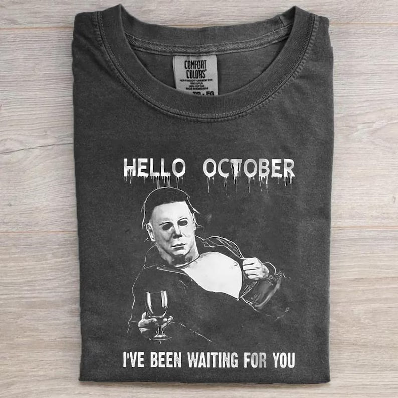 HELLO OCTOBER SHIRT, MICHAEL MYERS WINE TEE, FUNNY HALLOWEEN SHIRT LL - 0194